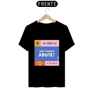 Nome do produtoT-shirt Prime Não Compre Adote!