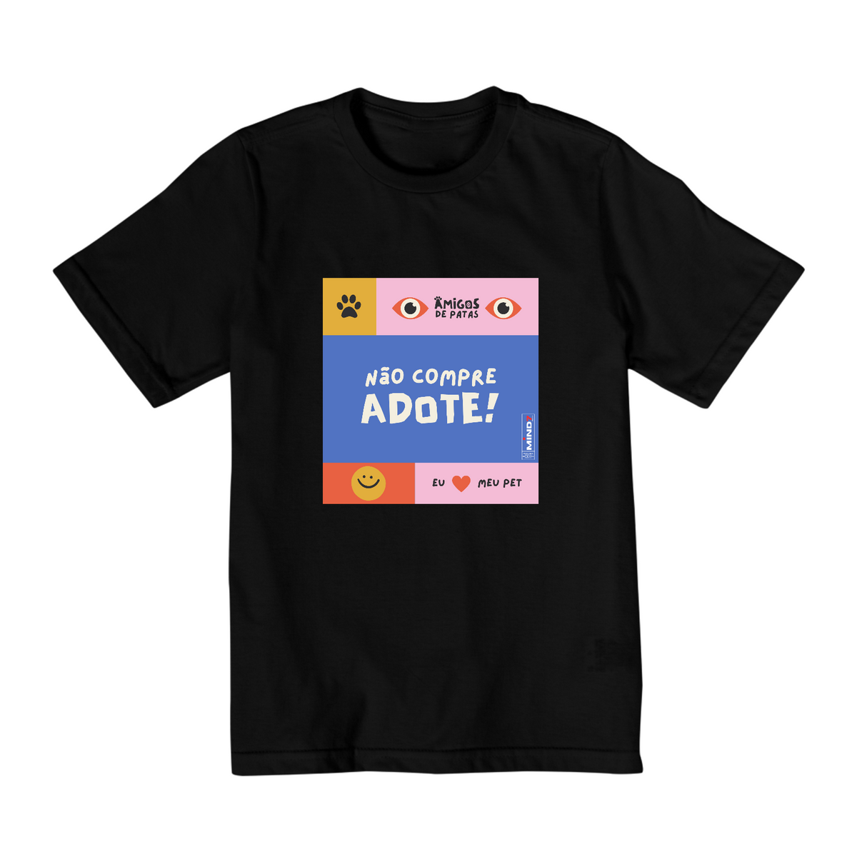 Nome do produto: T-shirt Quality Infantil (2 à 9) Não Compre Adote!