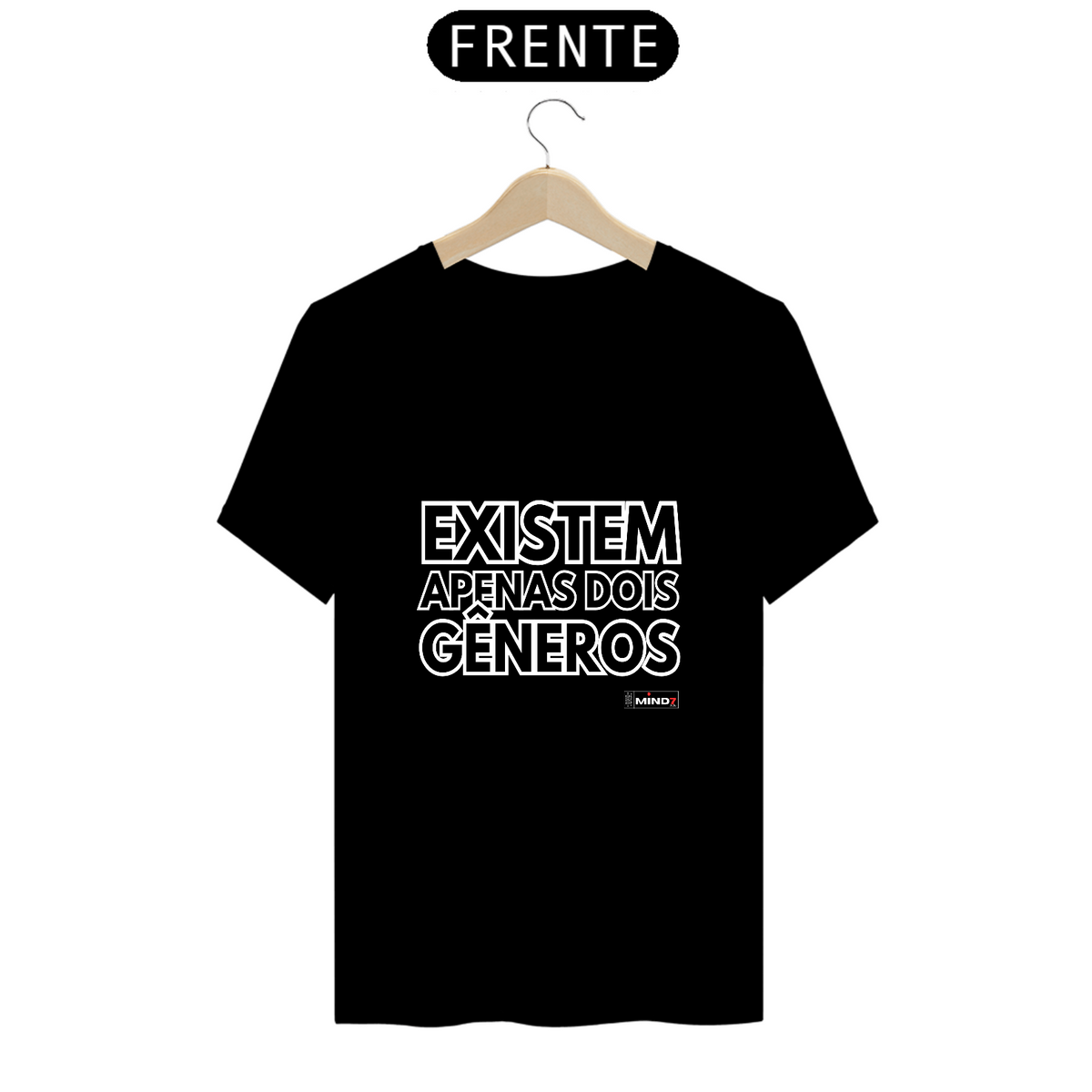 Nome do produto: T-shirt Prime Existem apenas dois gêneros