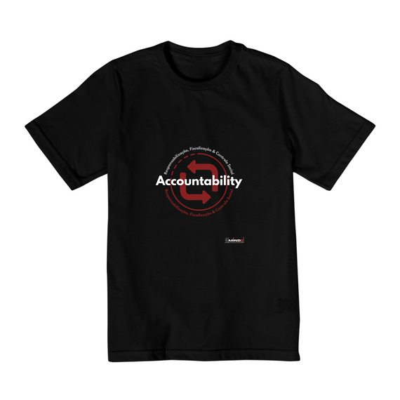 Camiseta Quality Infantil (9 à 14) Accountability