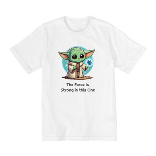 Camisa Infantil the force is strong 