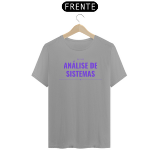 Camiseta [análise de sistemas] {cores diversas} - frente - eu faço análises de sistemas