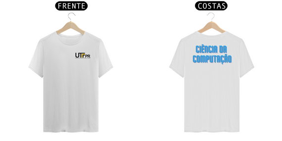 Camiseta [ciência da computação - UTFPR] {cores claras} - frente e verso - letras relevo azul costas