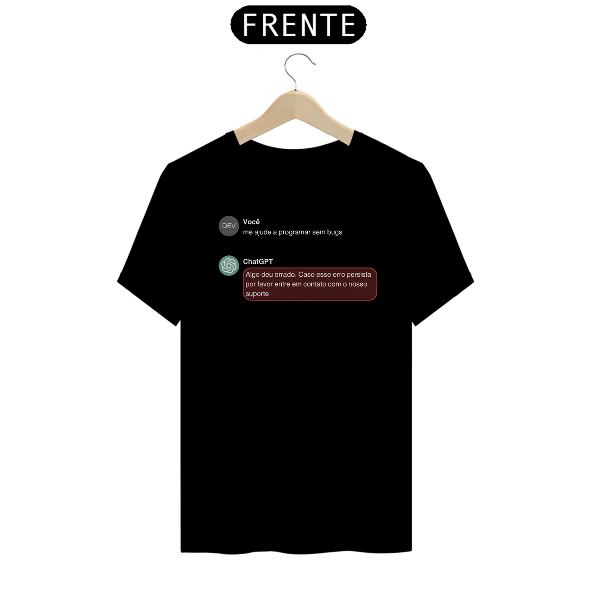 Nome do produto: Camiseta [tecnologia] {cores diversas} - frente - ChatGPT