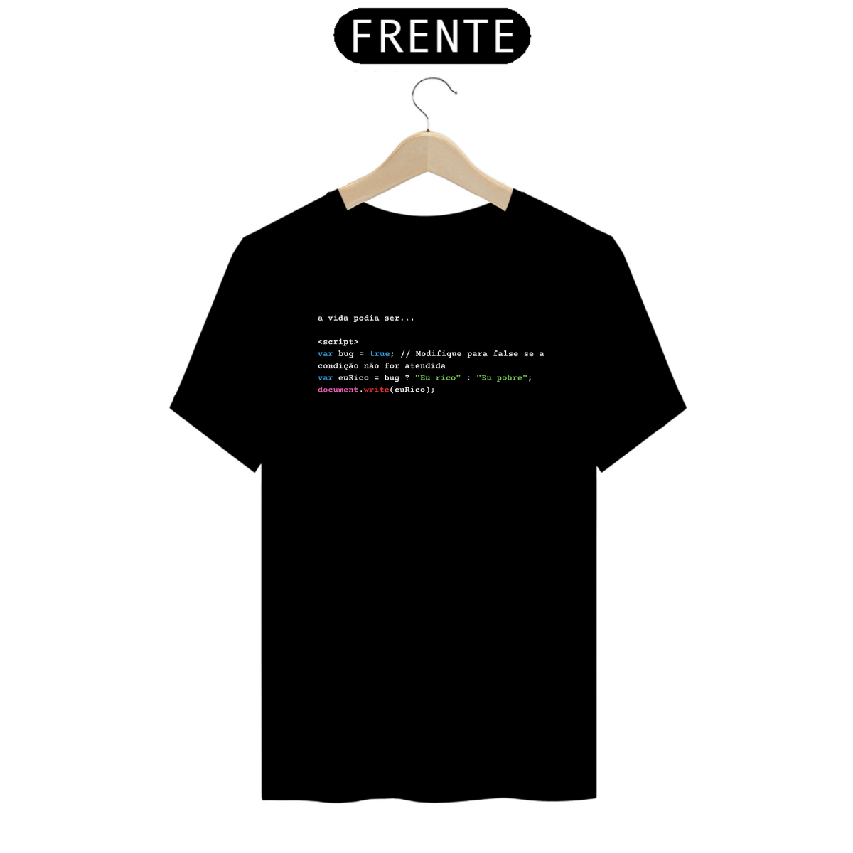 Nome do produto: Camiseta [tecnologia] {cores diversas} - frente - bug = true