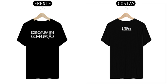 Camiseta [licenciatura em computação - UTFPR] {cores variáveis} - frente e verso - letras sobrepostas