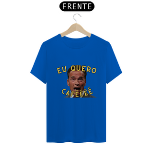 Nome do produtoCamiseta Eu quero caféééé