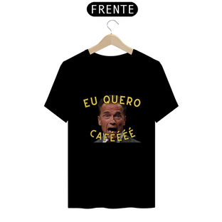 Nome do produtoCamiseta Eu quero caféééé