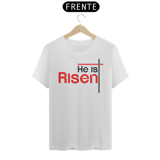 Nome do produtoHe is Risen 05 Camiseta