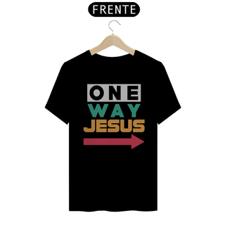 Nome do produtoOne Way Jesus Camiseta