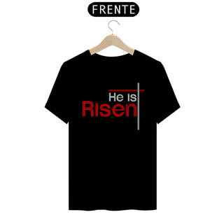 Nome do produtoHe is Risen 04 Camiseta