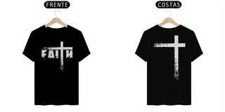 Nome do produtoFaith Camiseta Frente e Costas