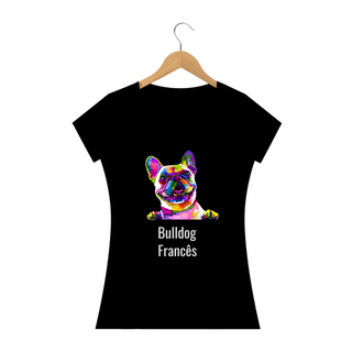 Camiseta Bulldog Francês / T-shirt Women Bulldog Francês