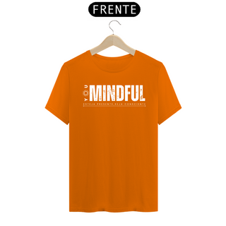 Nome do produtoT-SHIRT CLASSIC - YOU MINDFUL