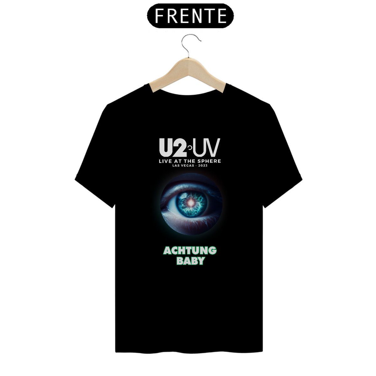 Nome do produto: T-SHIRT CLASSIC U2 - ACHTUNG BABY LIVE AT SPHERE 2023