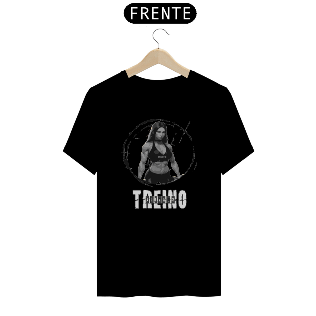 Nome do produto: T-SHIRT QUALITY - TREINO ATIVADO