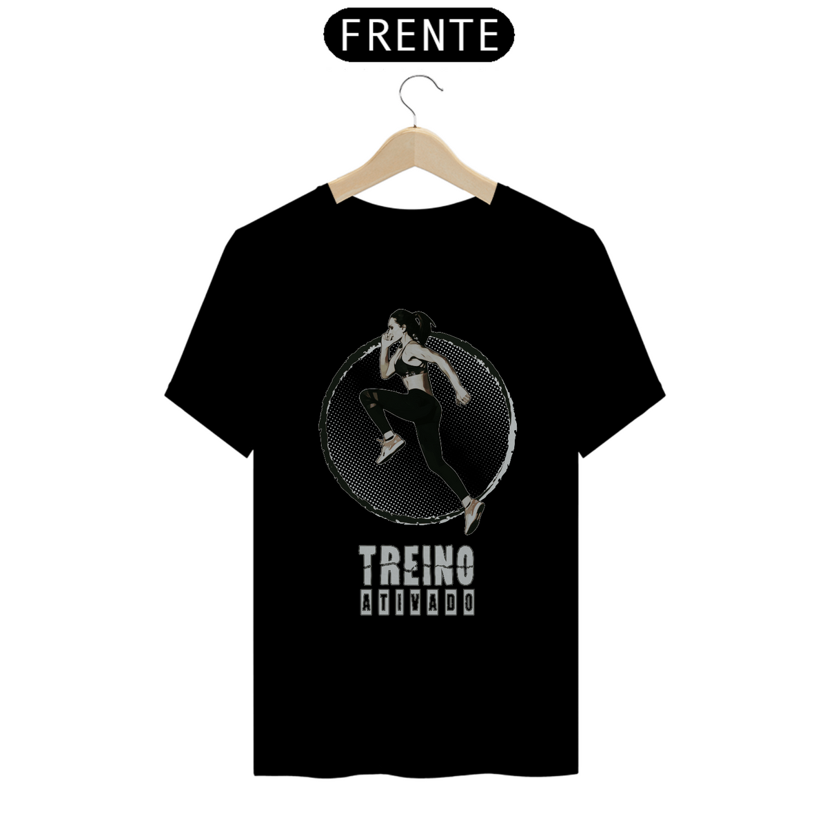 Nome do produto: T-SHIRT QUALITY - TREINO ATIVADO