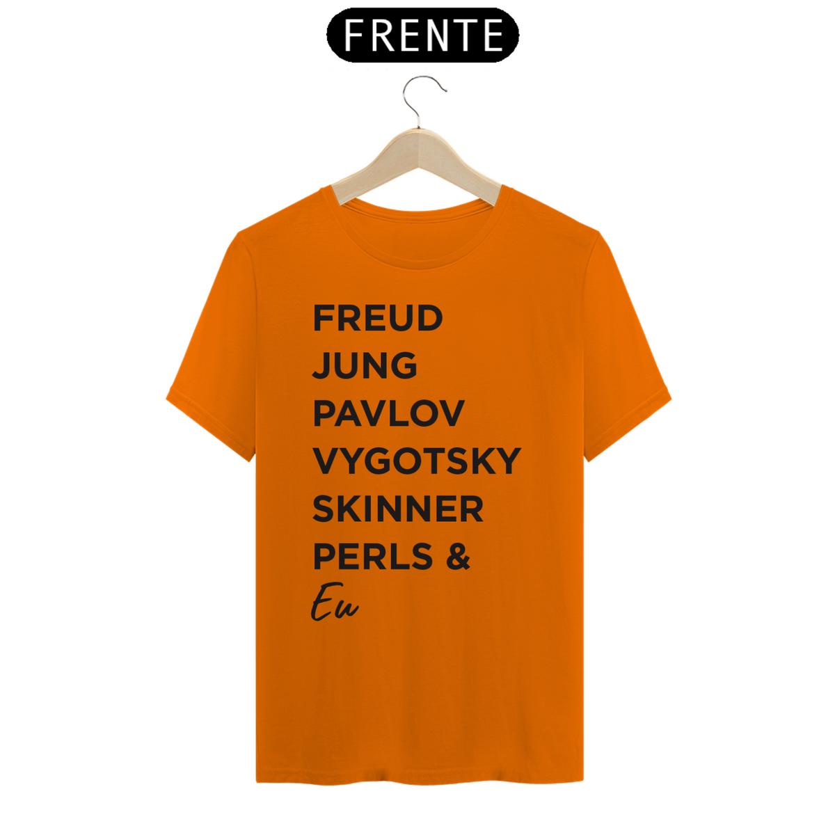 Nome do produto: Freud, Jung, Pavlov, Vygotsky, Skinner, Perls & Eu (cores claras)