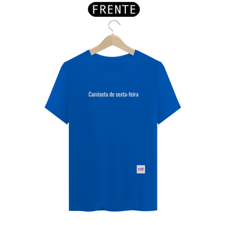 Nome do produtoVARIEDADES - Camiseta de sexta-feira