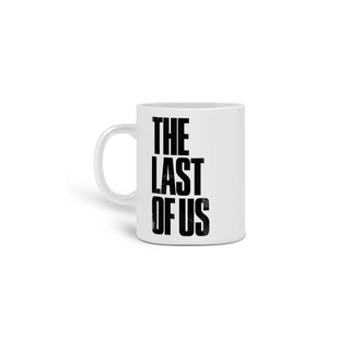 Caneca Personalizada The Last of Us 
