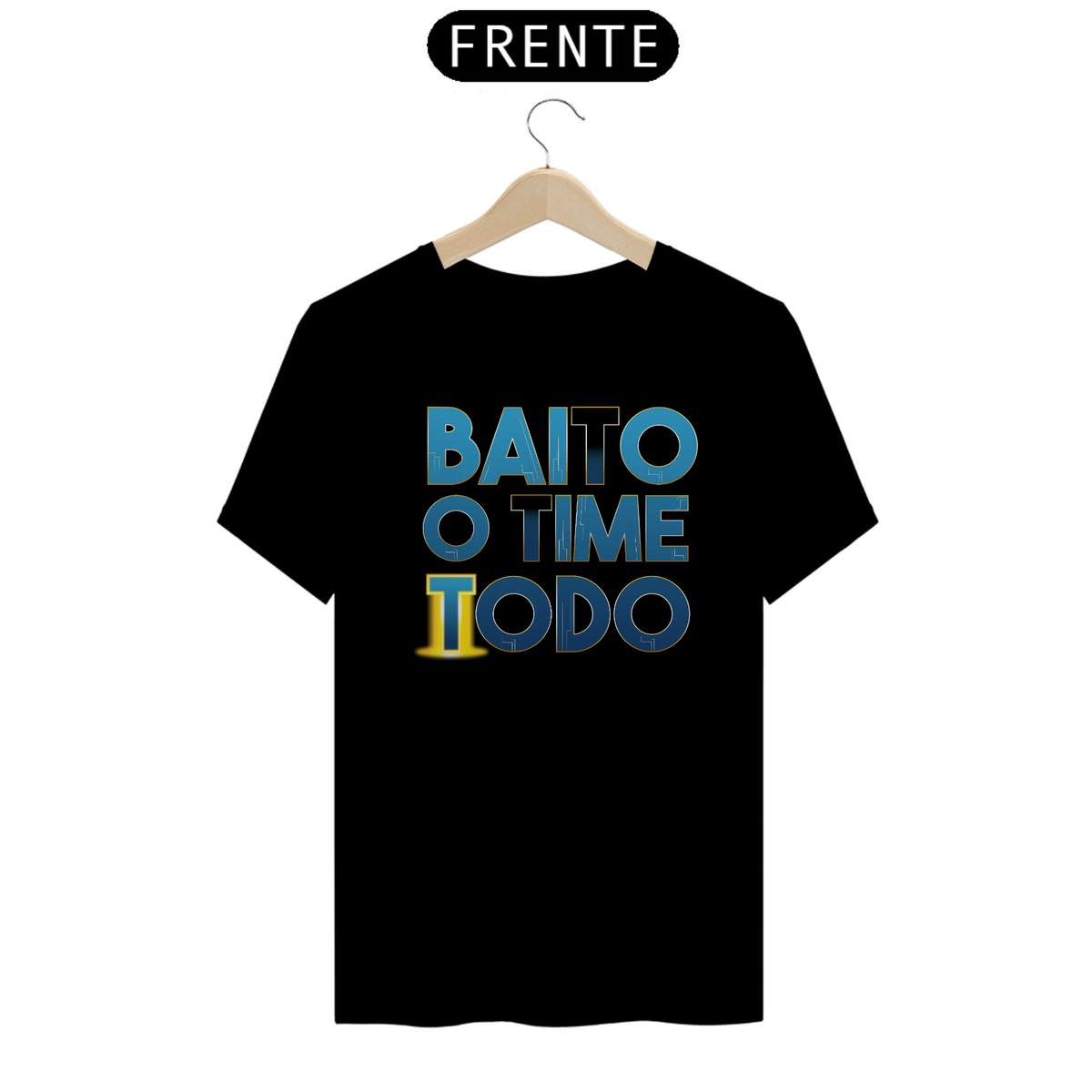 Nome do produto: T-shirt - Baito o Time