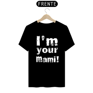 Nome do produtoCamiseta Rhea Ripley I'm your mami!