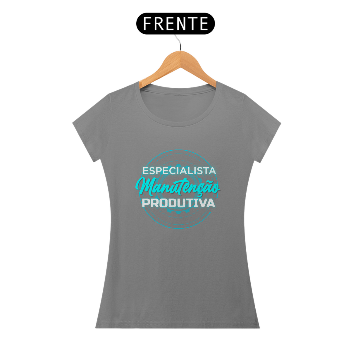 Nome do produto: Camiseta Feminina Especialista em Manutenção Produtiva