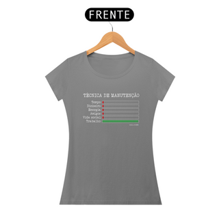 Nome do produtoCamiseta Feminina Dilemas da Manutenção