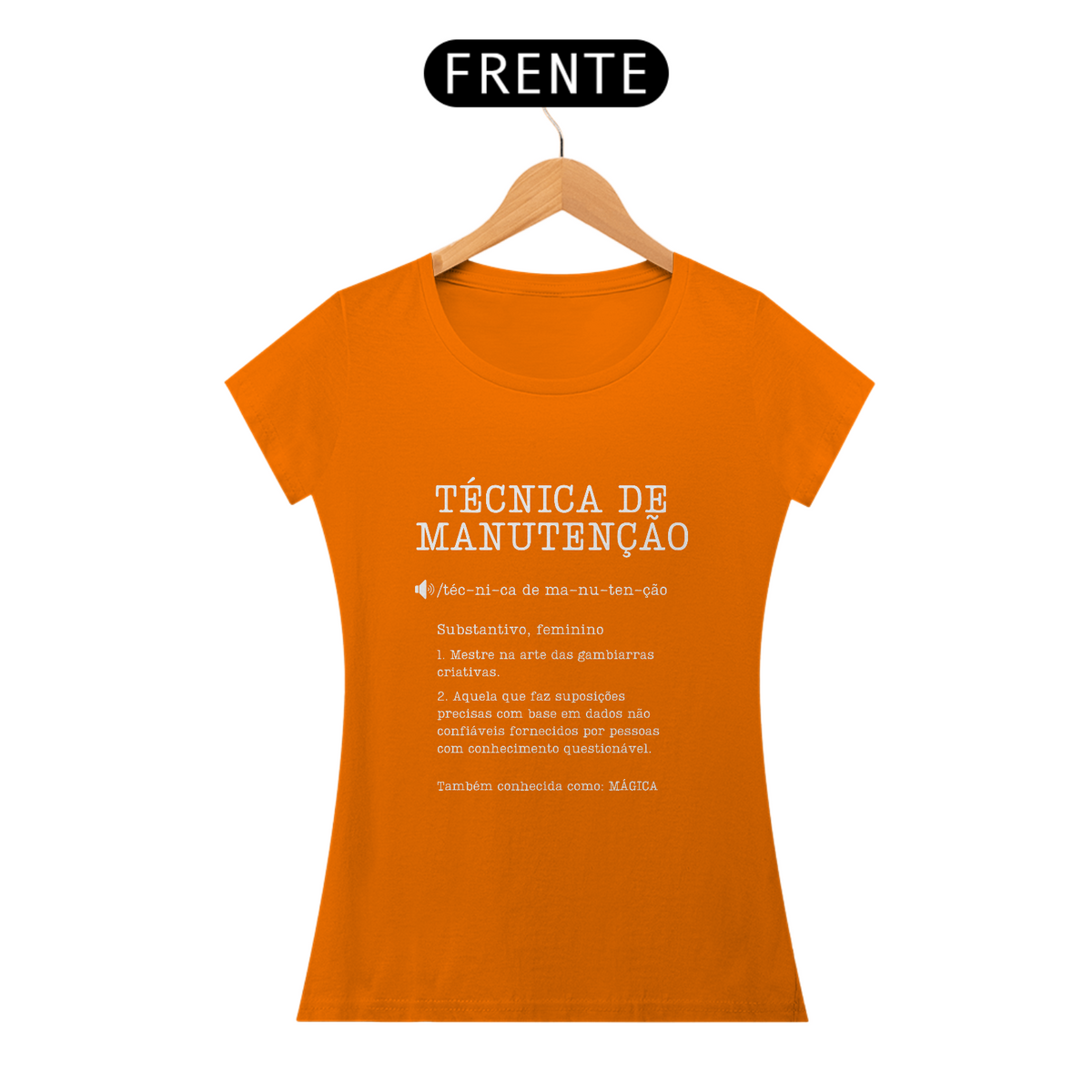 Nome do produto: Camiseta Feminina Técnica de Manutenção