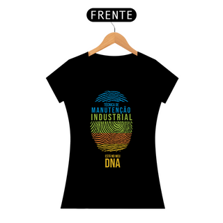 Camiseta Feminina DNA da Técnica de Manutenção