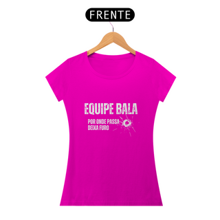 Camiseta Feminina Equipe Bala