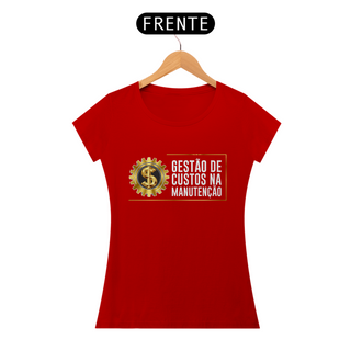 Nome do produtoCamiseta Feminina Gestão de Custos na Manutenção