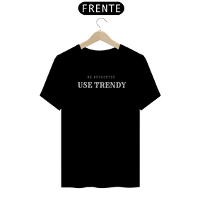 CAMISETA TRENDY BE AUTHENTIC