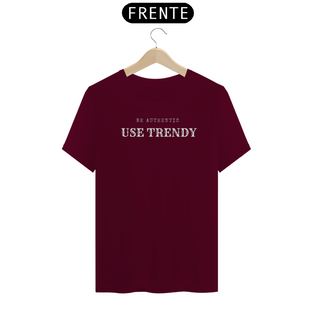 Nome do produtoCAMISETA TRENDY BE AUTHENTIC