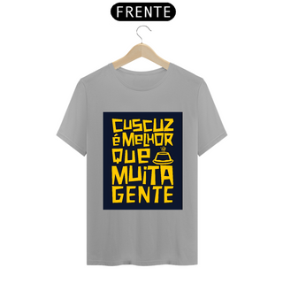 Nome do produtoT-shirt ´´Cuscuz é melhor que muita gente``