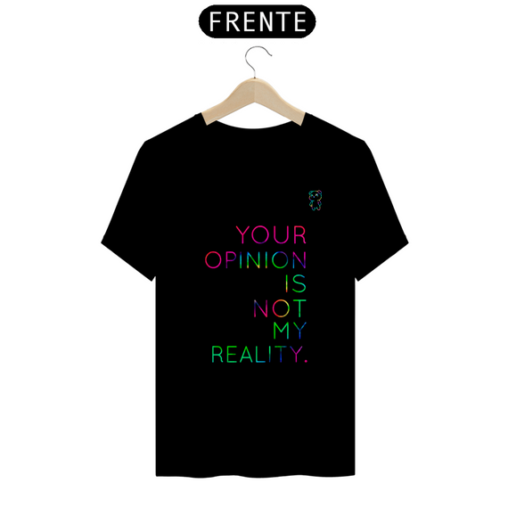 Camiseta - Not my reality
