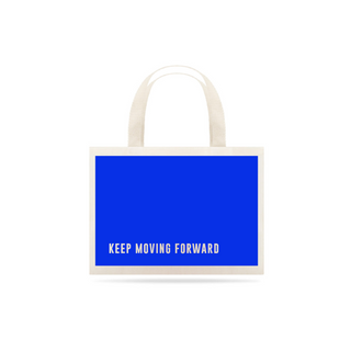 Nome do produtoEco Bag | Edição COLORS 1: Coral | Frase: KEEP MOVING FORWARD