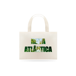 Eco bag - Frases criativas – Mata atlântica