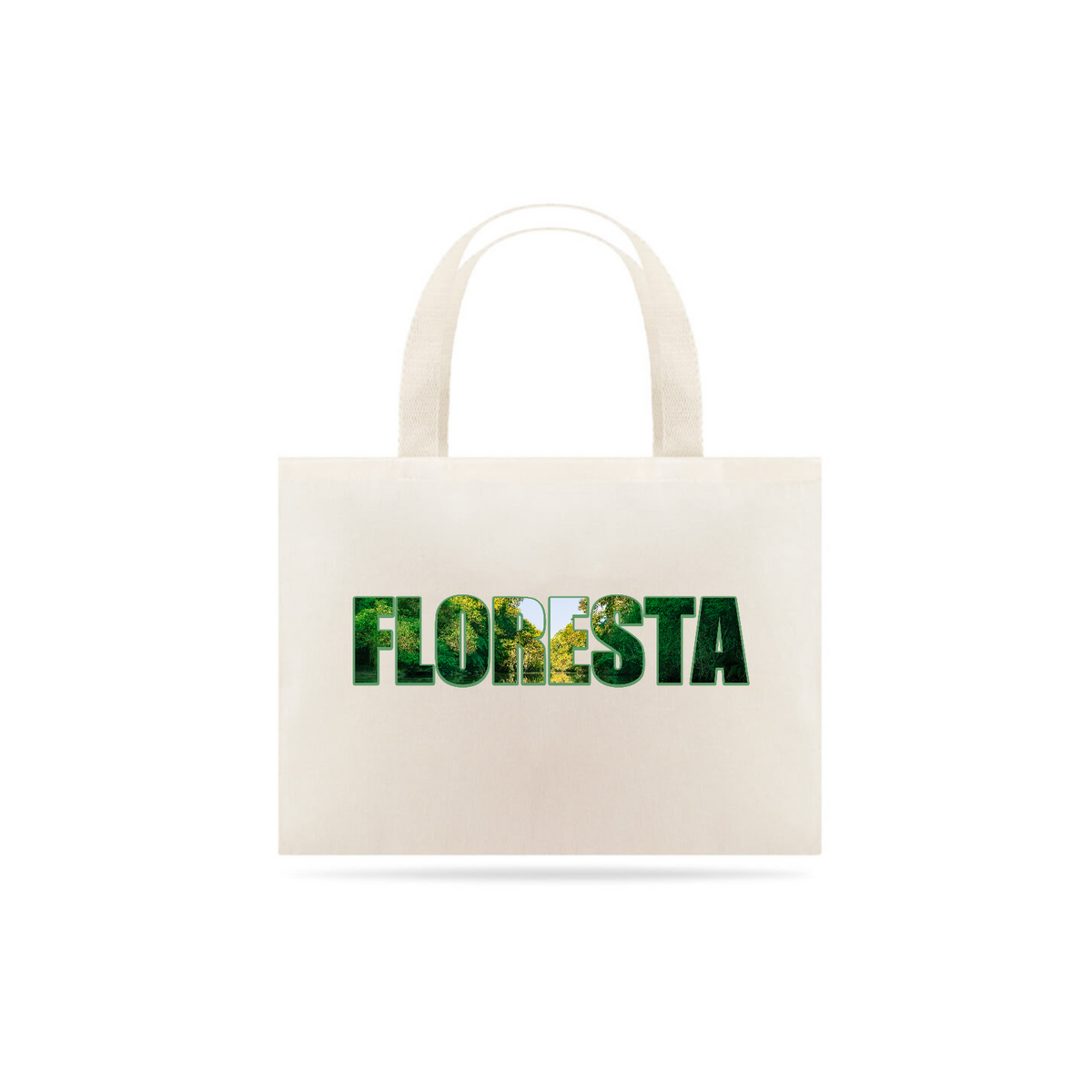 Nome do produto: Eco bag - Frases criativas – Floresta 