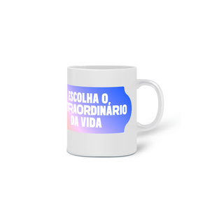 Nome do produtocaneca daki escolha o extraordinário