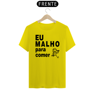 Nome do produtoCamiseta Eu Malho para Comer