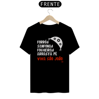 Camiseta de São João - Forró, Sanfona, Fogueira e Arrasta Pé