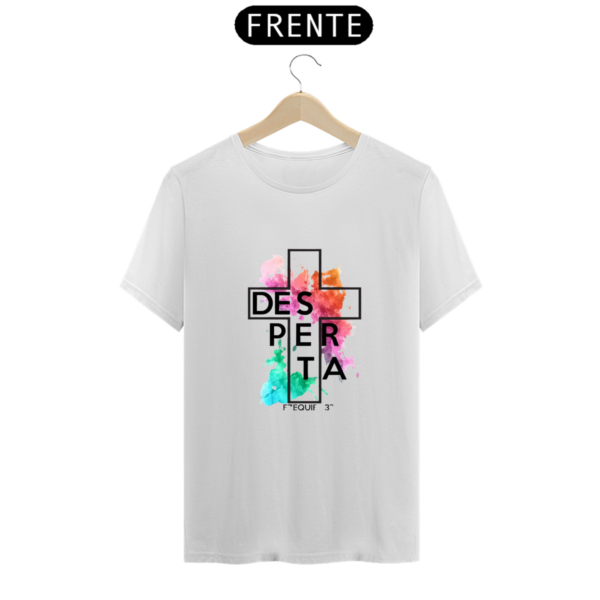 Nome do produto: Camiseta Desperta Ti