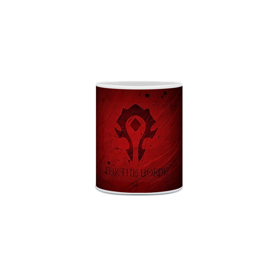 Caneca For the Horde