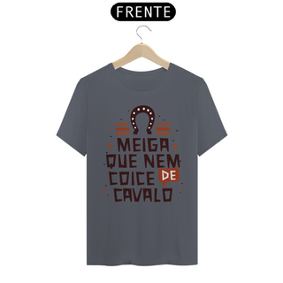 Nome do produtoT-Shirt Frases Meiga que nem coice de cavalo