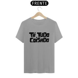 Nome do produtoT-Shirt Ta Tudo Coisa