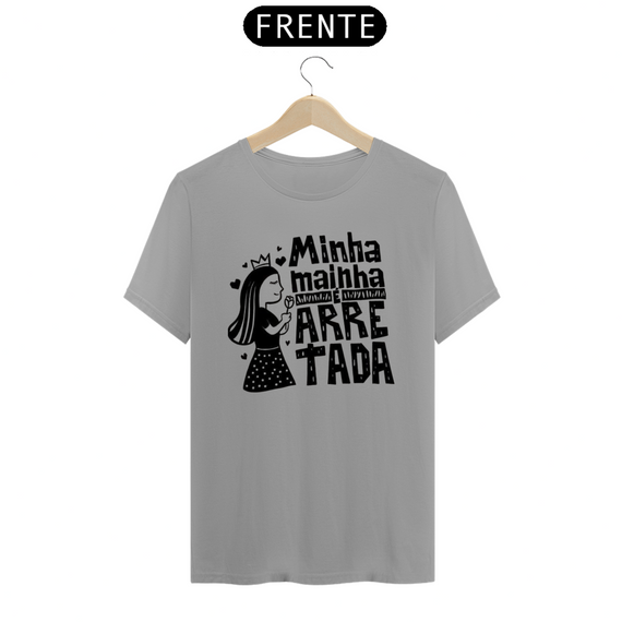 T-Shirt Mainha Arretada