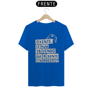 Nome do produtoT-Shirt Oxente cê num ta Vendo