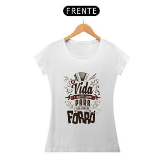 T-Shirt Feminina Dançar Forro