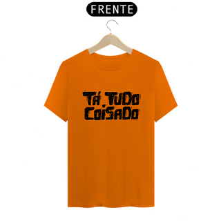 Nome do produtoT-Shirt Ta Tudo Coisa